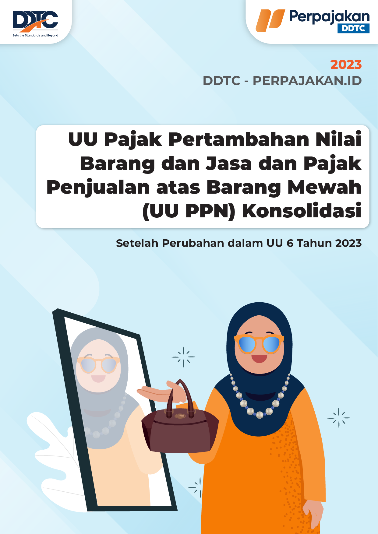 Flag Undang-Undang Pajak Pertambahan Nilai Barang dan Jasa dan Pajak Penjualan atas Barang Mewah (UU PPN dan PPnBM) Konsolidasi