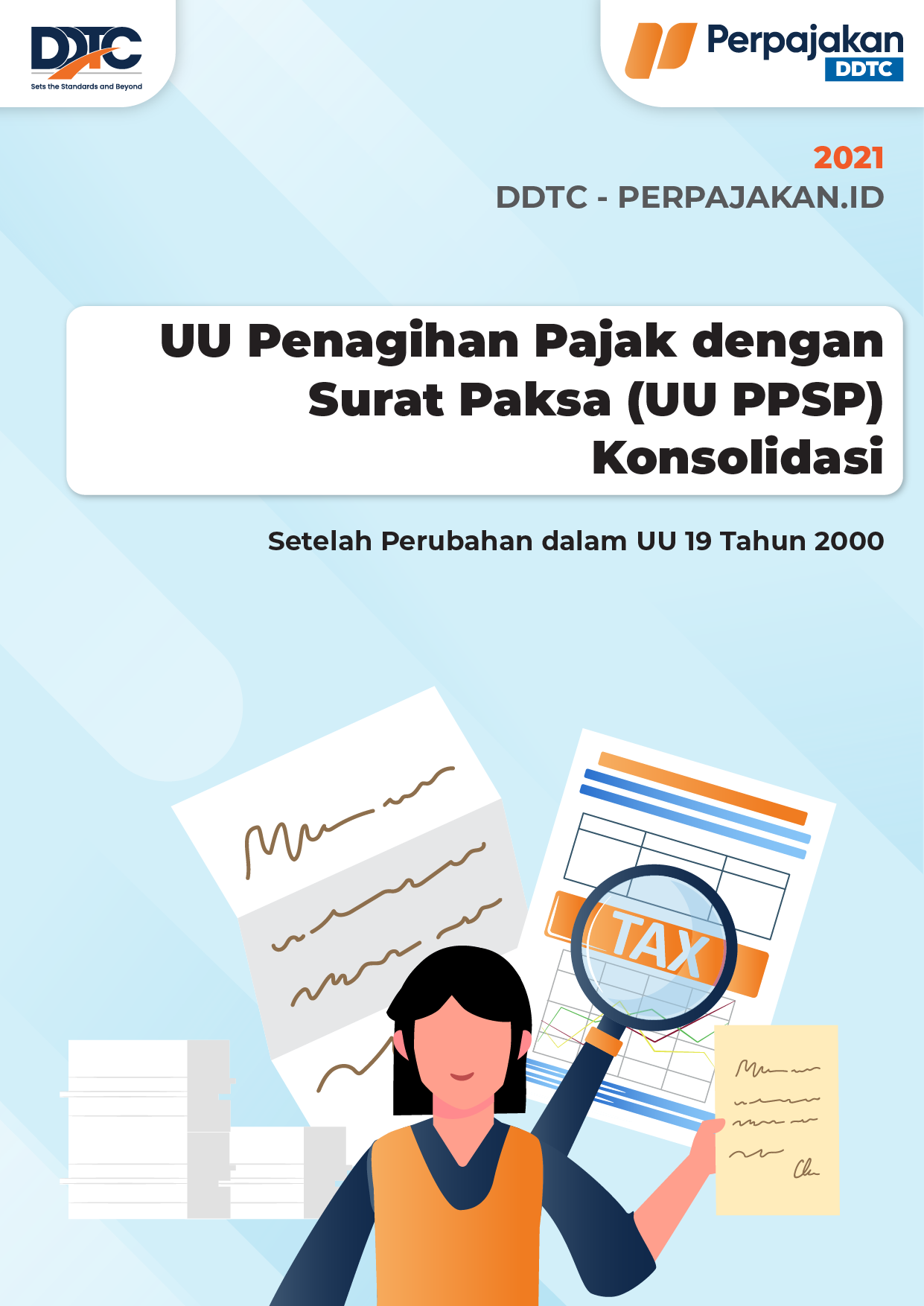 Flag Undang-Undang Penagihan Pajak dengan Surat Paksa (UU PPSP) Konsolidasi