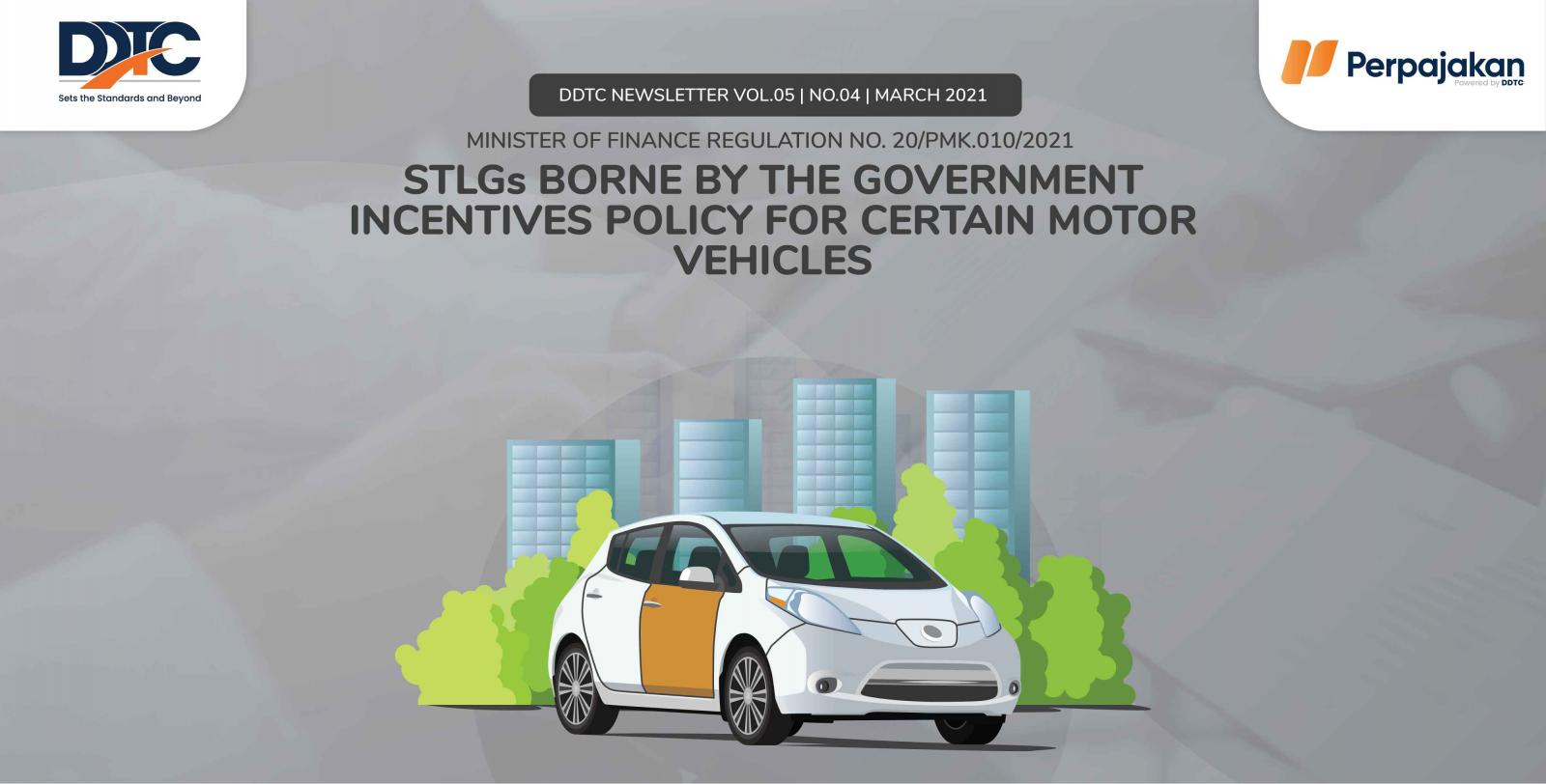 Cover Publikasi STLGs Borne by the Government Incentives Policy for Certain Motor Vehicles