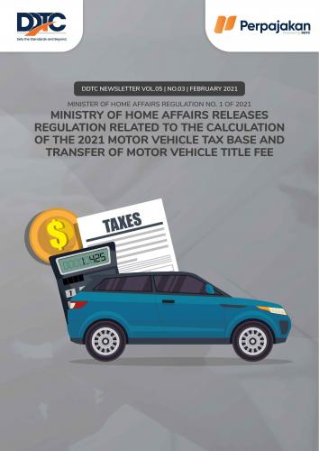 Cover Ministry of Home Affairs Releases Regulation Related to the Calculation of the 2021 Motor Vehicle Tax Base and Transfer of Motor Vehicle Title Fee