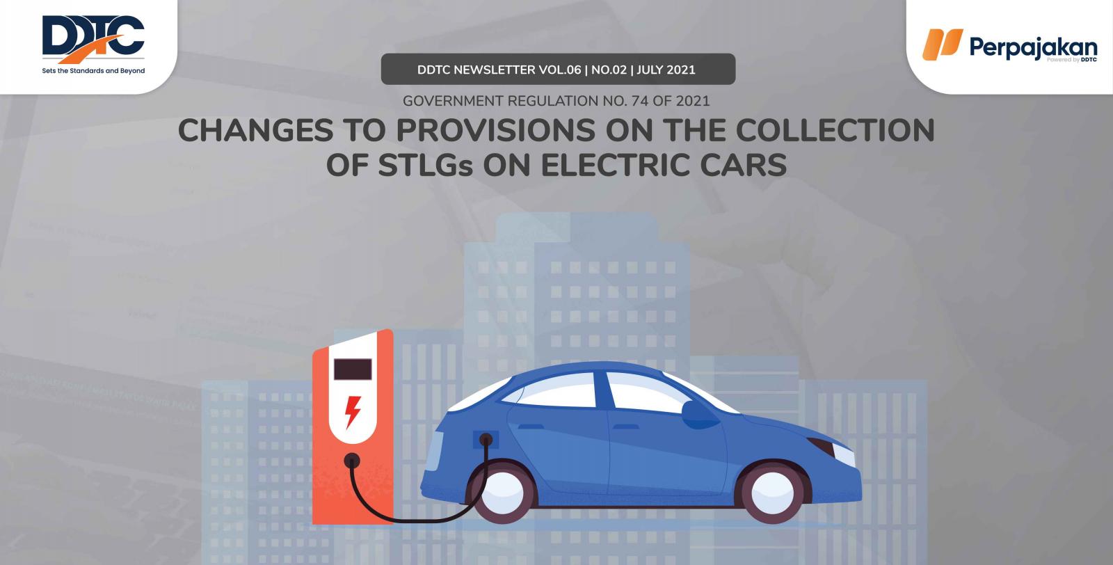 Cover Publikasi Changes to Provisions on the Collection of STLGs on Electric Cars