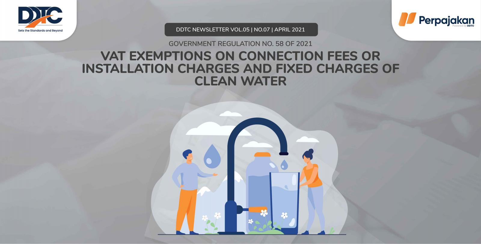 Cover Publikasi VAT Exemptions on Connection Fees or Installation Charges and Fixed Charges of Clean Water