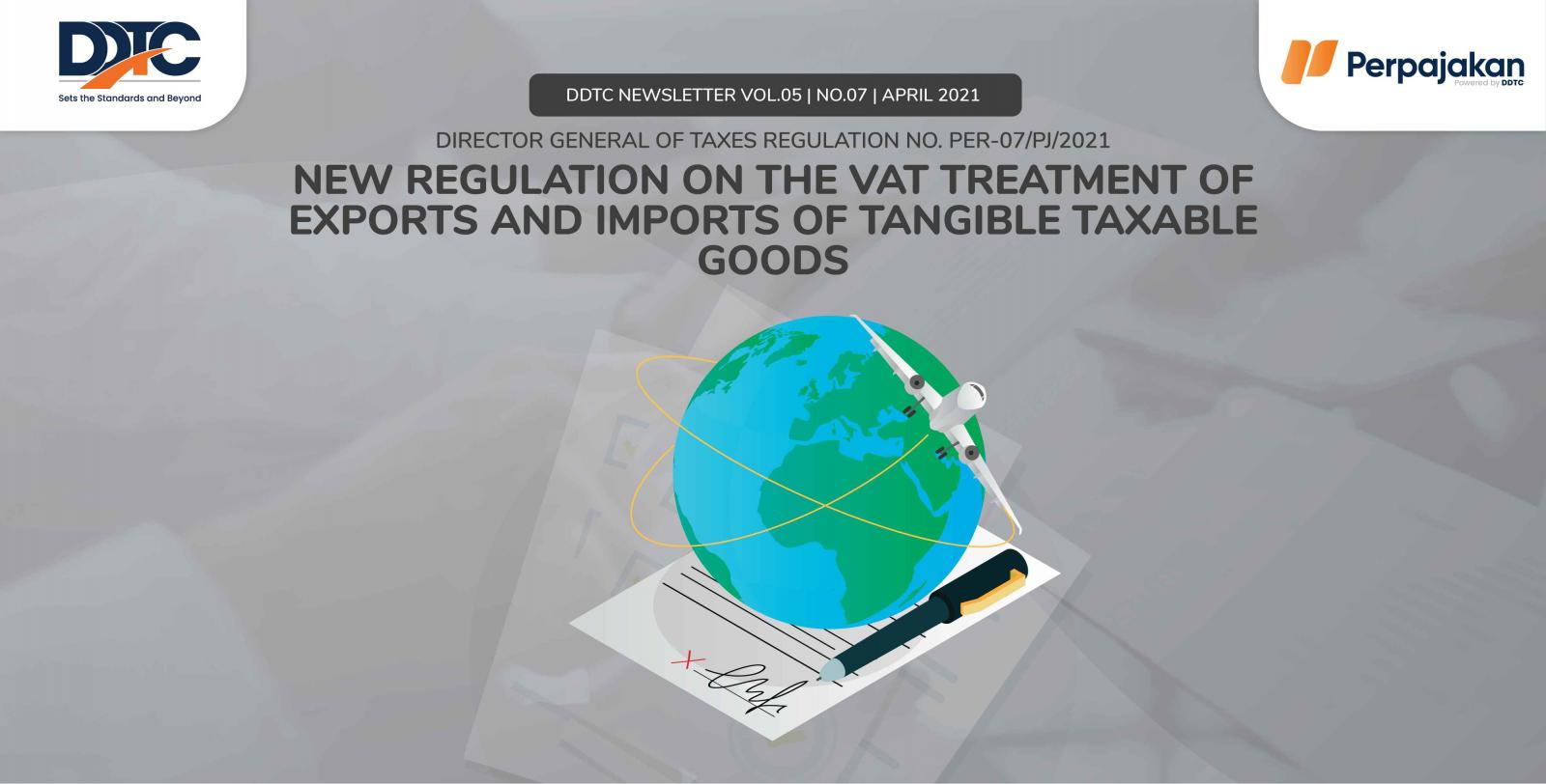 Cover Publikasi New Regulation on the VAT Treatment of Exports and Imports of Tangible Taxable Goods