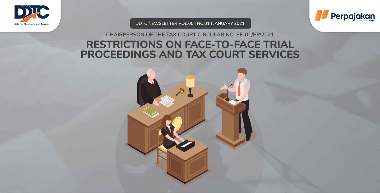 Cover Publikasi Restrictions on Face-to-Face Trial Proceedings and Tax Court Services
