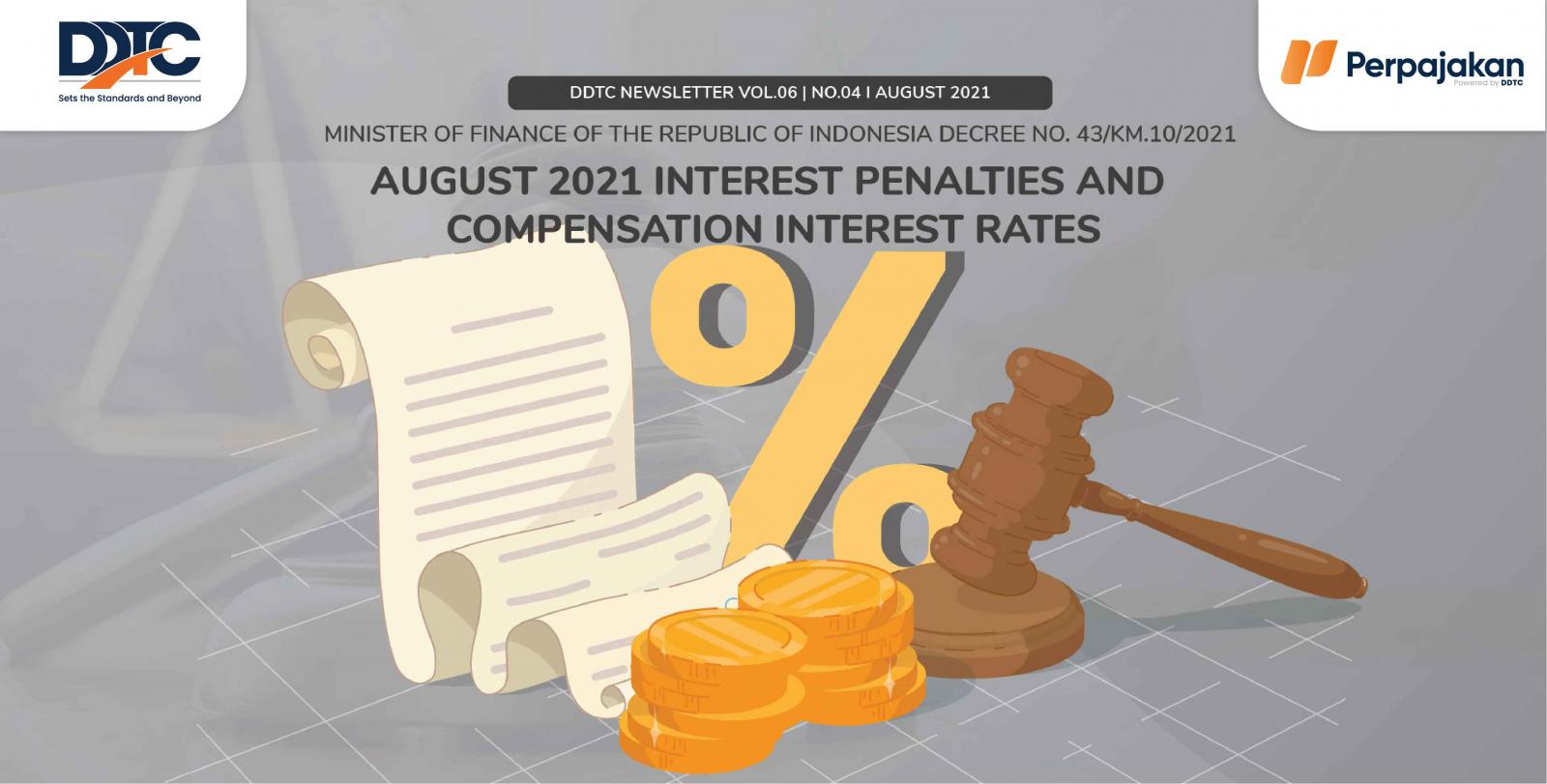 Cover Publikasi August 2021 Interest Penalties and Compensation Interest Rates