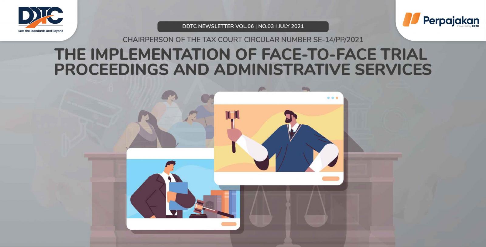 Cover Publikasi The Implementation of Face-to-Face Trial Proceedings and Administrative Services